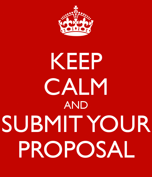 Keep Calm and Submit Your Proposal